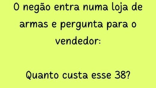 O negão entra numa loja de armas