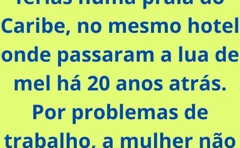 Um casal decide passar férias numa praia do Caribe