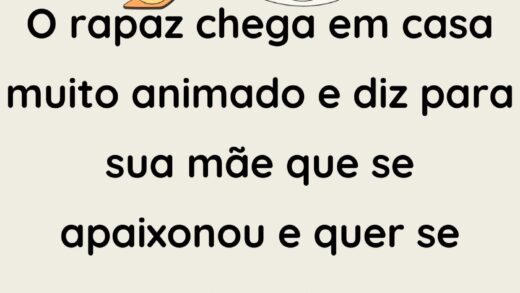 O rapaz chega em casa muito animado