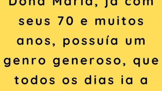 Dona Maria já com seus 70 e muitos anos