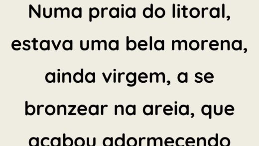 Numa praia do litoral estava uma bela