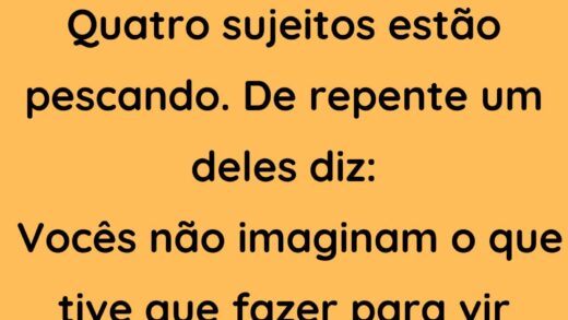 Quatro sujeitos estão pescando