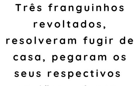 Três franguinhos revoltados