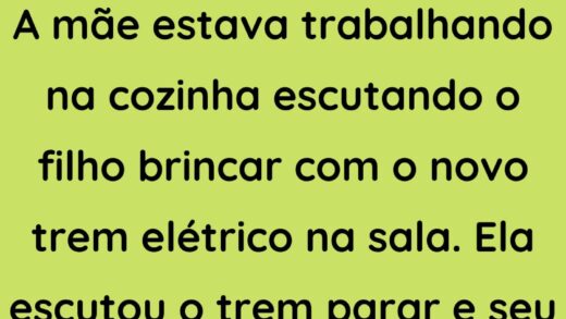 A mãe estava trabalhando na cozinha