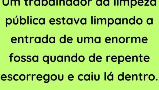 Um trabalhador da limpeza pública estava