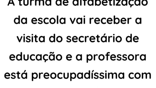 A turma de alfaabetização da escola vai receber