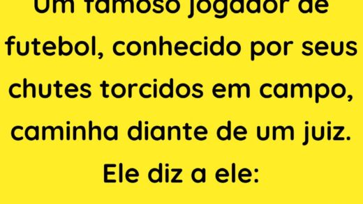 Um famoso jogador de futebol