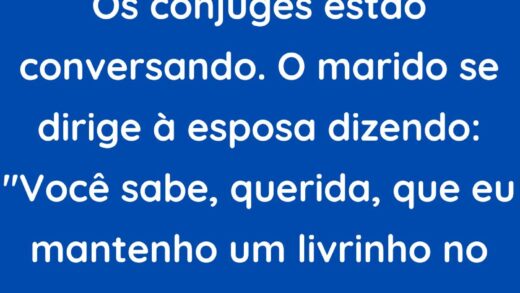 O marido se dirige à esposa dizendo