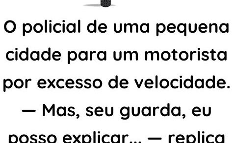 O policial de uma pequena cidade para um motorista