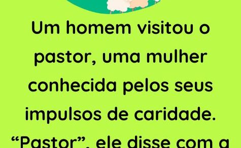 Um homem visitou o pastor