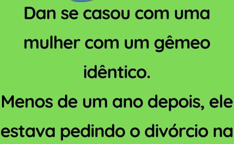 Casou-se com uma mulher com um gêmeo idêntico