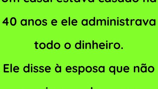 Um casal estava casado ha 40 anos